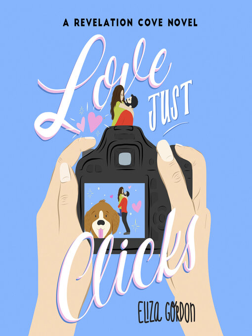 Title details for Love Just Clicks by Eliza Gordon - Available